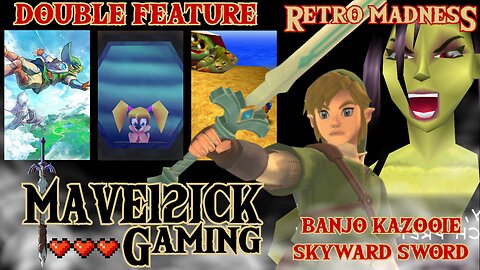 | RETRO MADNESS SUNDAY | Banjo Kazooie HD | Skyward Sword HD |