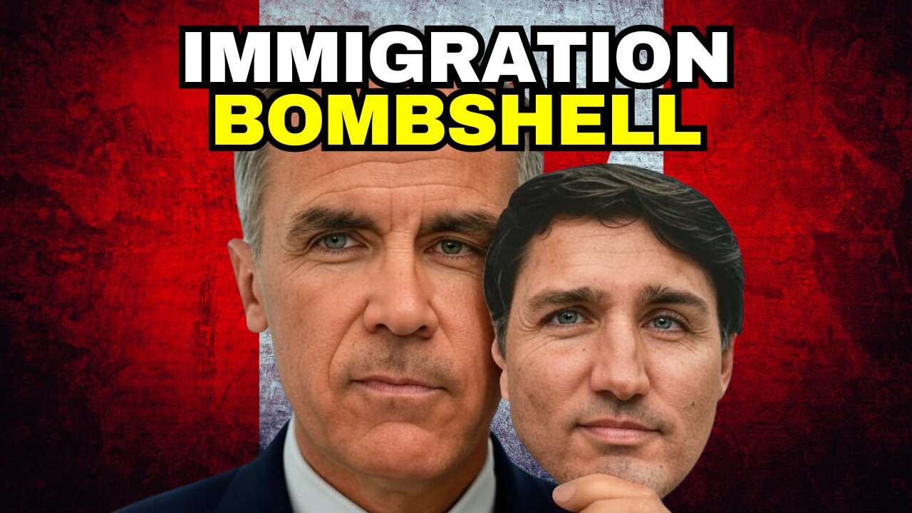 IMMIGRATION BOMBSHELL: Canada's Borders Out Of Control Under Carney
