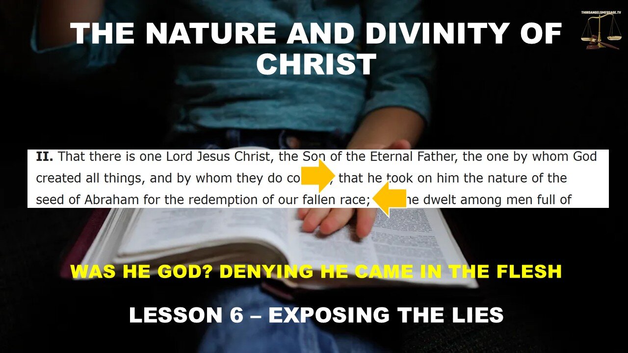 Lesson 6 - THE NATURE AND DIVINITY OF CHRIST