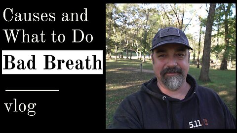 Bad Breath - vlog
