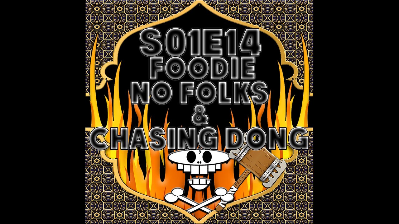Haram of Convenience S01E14: Foodie, No Folks & Chasing Dong!