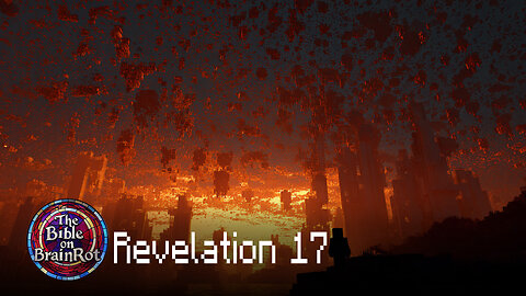 Revelation 17 — “The Fall of False Power” | The Bible on BrainRot