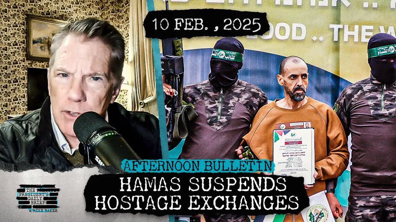 Hamas Suspends Hostage Exchanges Indefinitely & Trump Talks To Putin