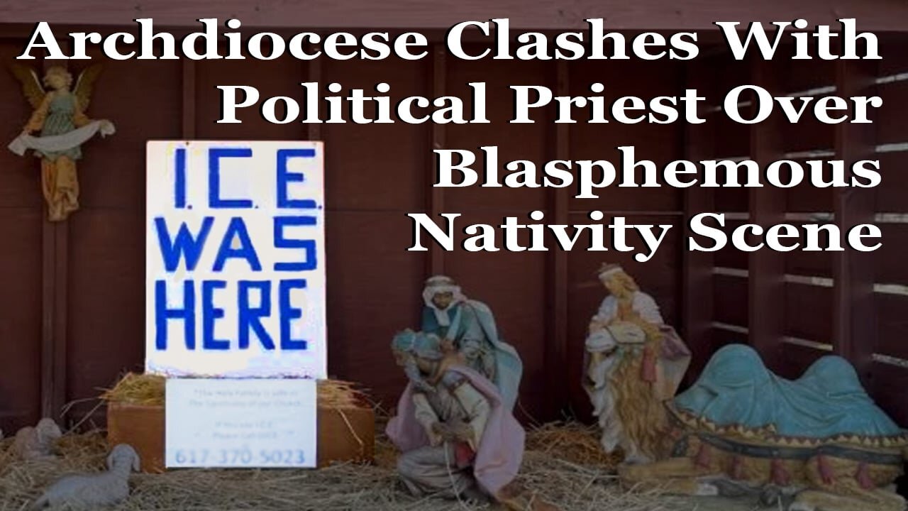 Archdiocese Clashes With Political Priest Over Blasphemous Nativity Scene
