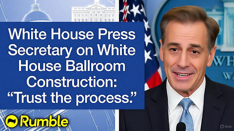 White House Press Secretary on White House Ballroom Construction: "Trust the process."