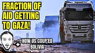 LIVE: Israel Provided 14% of Agreed Aid + How US Coup'ed Bolivia