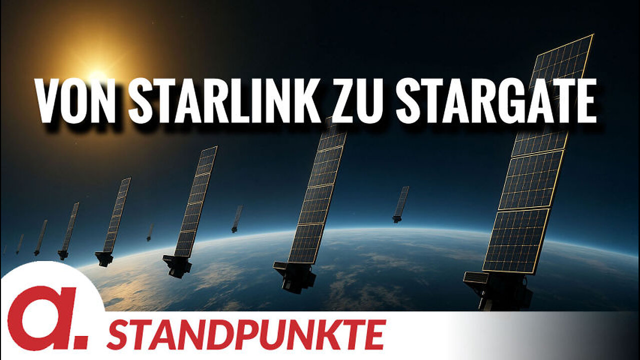 Von Starlink zu Stargate | Von Günther Burbach