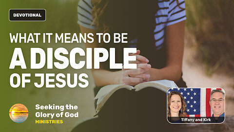 What it Means to be a DISCIPLE of JESUS - Tiffany Root & Kirk VandeGuchte