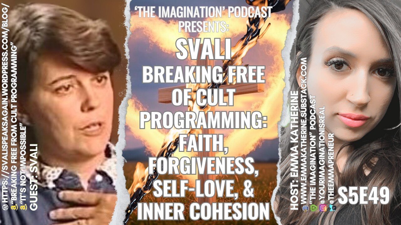 S5E49 | Svali - Breaking Free of Cult Programming: Faith, Forgiveness, Self-Love, & Inner Cohesion