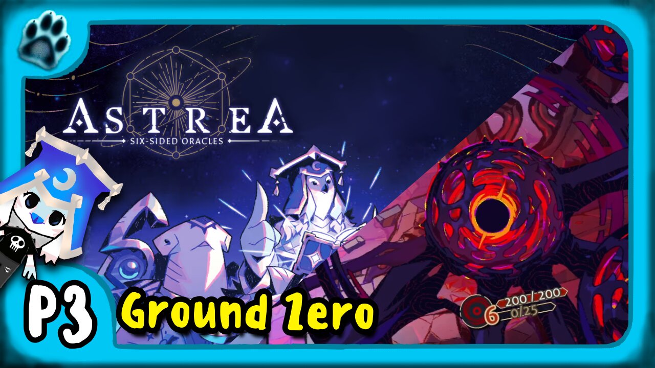 Astrea: Six-Sided Oracles P3 | Ground Zero