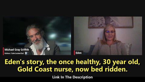 Eden's story, The once healthy 30 year old Gold Coast nurse, now bed ridden.