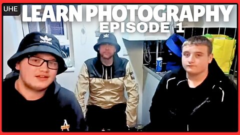 Learn Photography With Urban History Explores | Debut - Episode 1