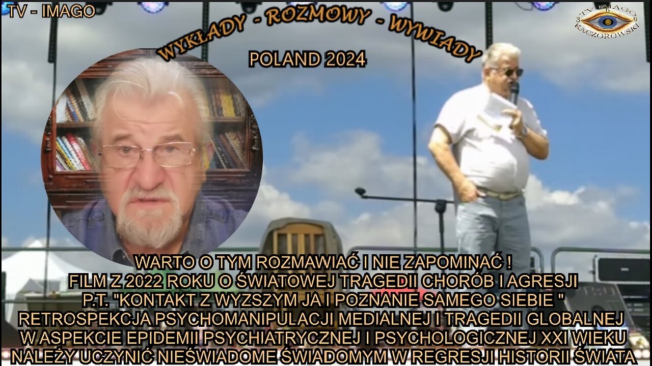 ŚWIATOWA TRAGEDIA CHORÓB I AGRESJI. P.T. KONTAKT Z WYŻSZYM JA I POZNANIE SIEBIE FILM Z 2022 ROKU