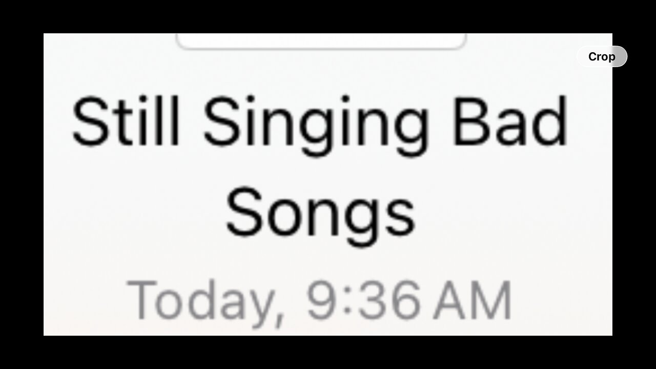 Still Singing Bad Songs