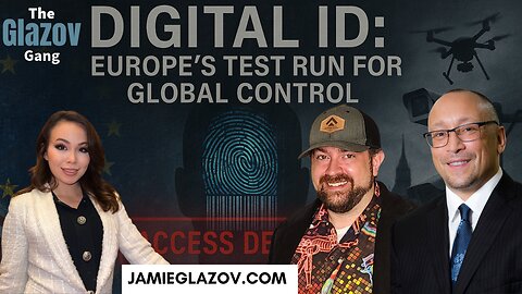 Digital ID: Europe’s Test Run for Global Control