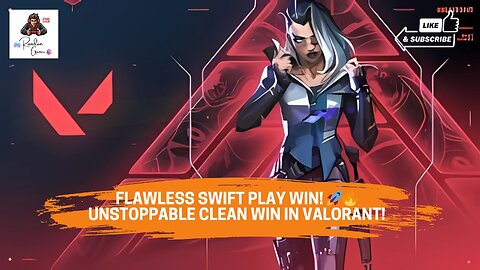 Flawless Swift Play Win!🚀🔥Unstoppable Clean Win in Valorant! #valorant #game #like #share #bot #play