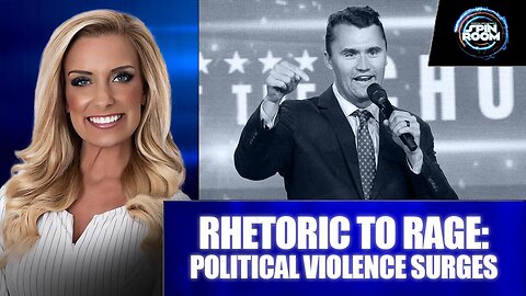 RHETORIC TO RAGE: POLITICAL VIOLENCE SURGES