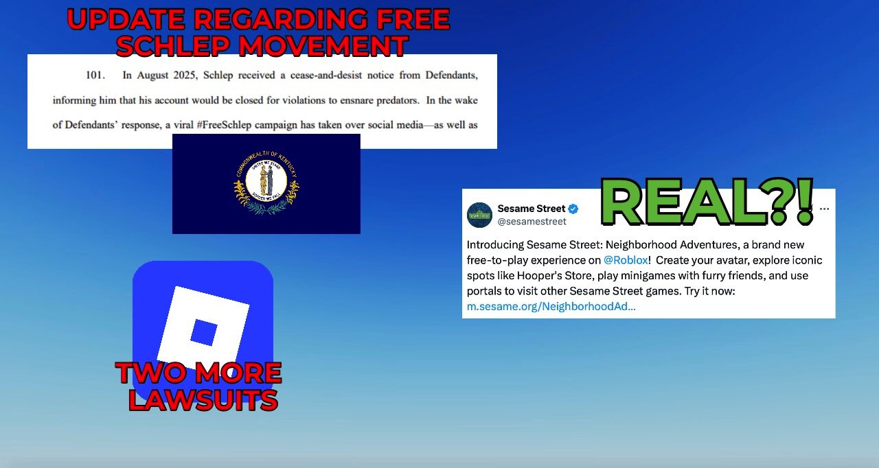 Kentucky AG Mentions #FreeSchlep, Roblox False BAN WAVE, New Lawsuits & MORE