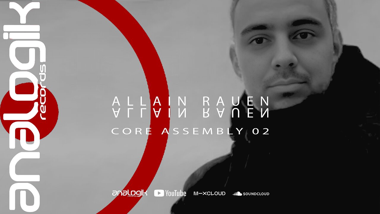 ALLAIN RAUEN - CORE ASSEMBLY 02
