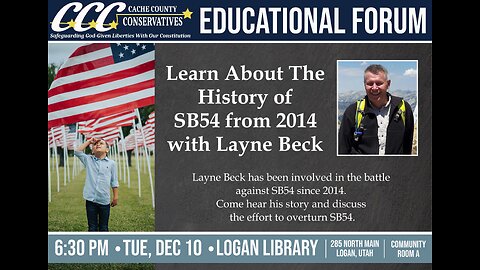 2024-12-10 Cache County Conservatives - Layne Beck - History of SB54