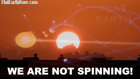 We are NOT spinning on a FLAT EARTH!