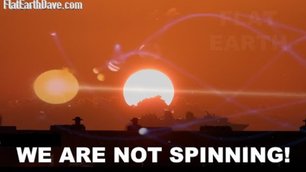 We are NOT spinning on a FLAT EARTH!