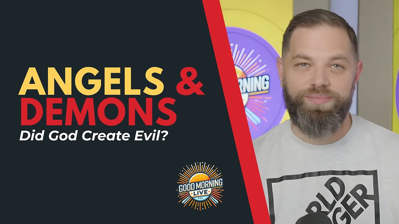 Did God Create Evil? - Good Morning LIVE - 10.9.25