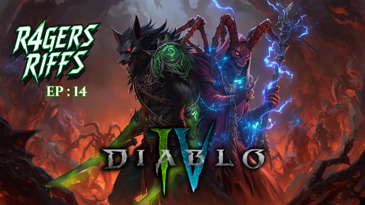 R4GERS RIFFS EP:14 / THEN DIABLO IV WITH AKAGUMO