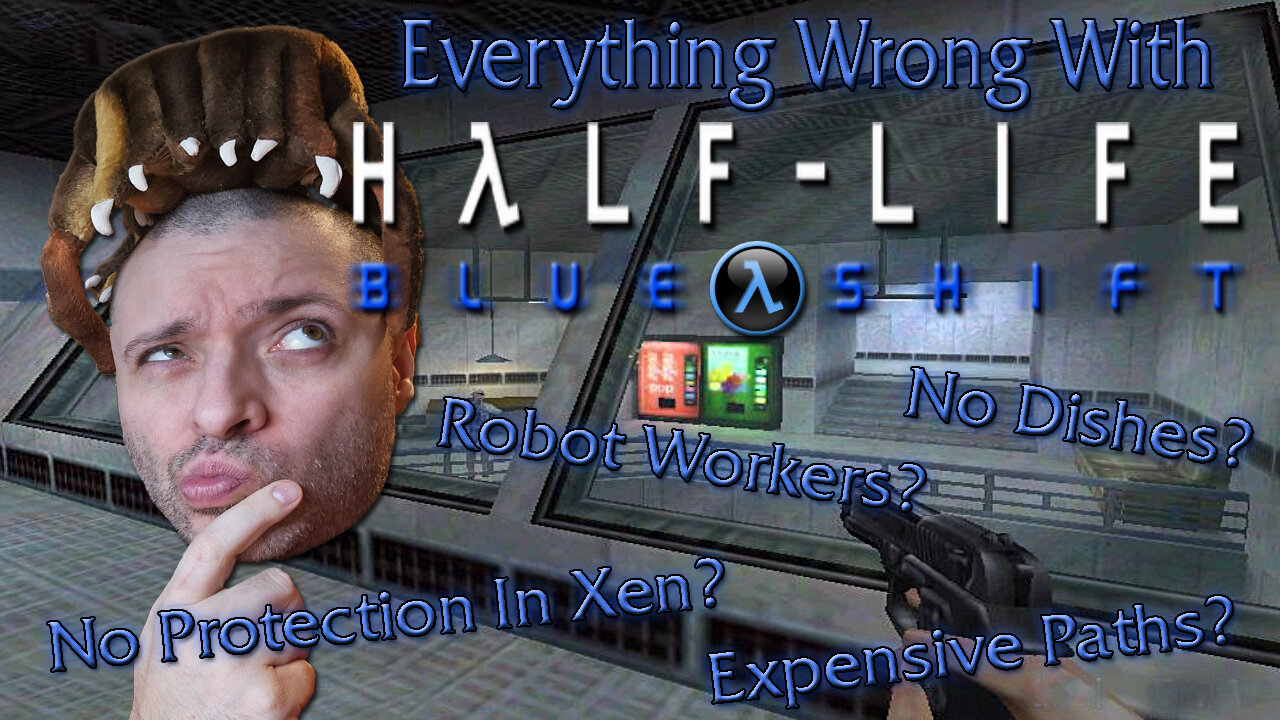 Everything Wrong With Half Life: Blue Shift