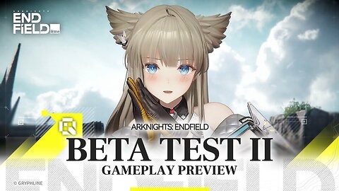 Arknights: Endfield Gameplay Preview — Advance and Expand