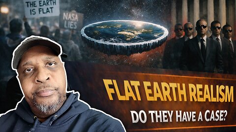 E2220: Flat Earthers: Fringe Fantasy or Serious Debate? 2/18