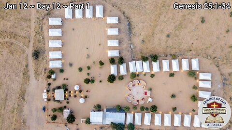 Bible in a Year! Jan 12~ Day 12 ~ Part 1 Genesis 25:1-34 Faith. Scripture.Truth. Devotional!