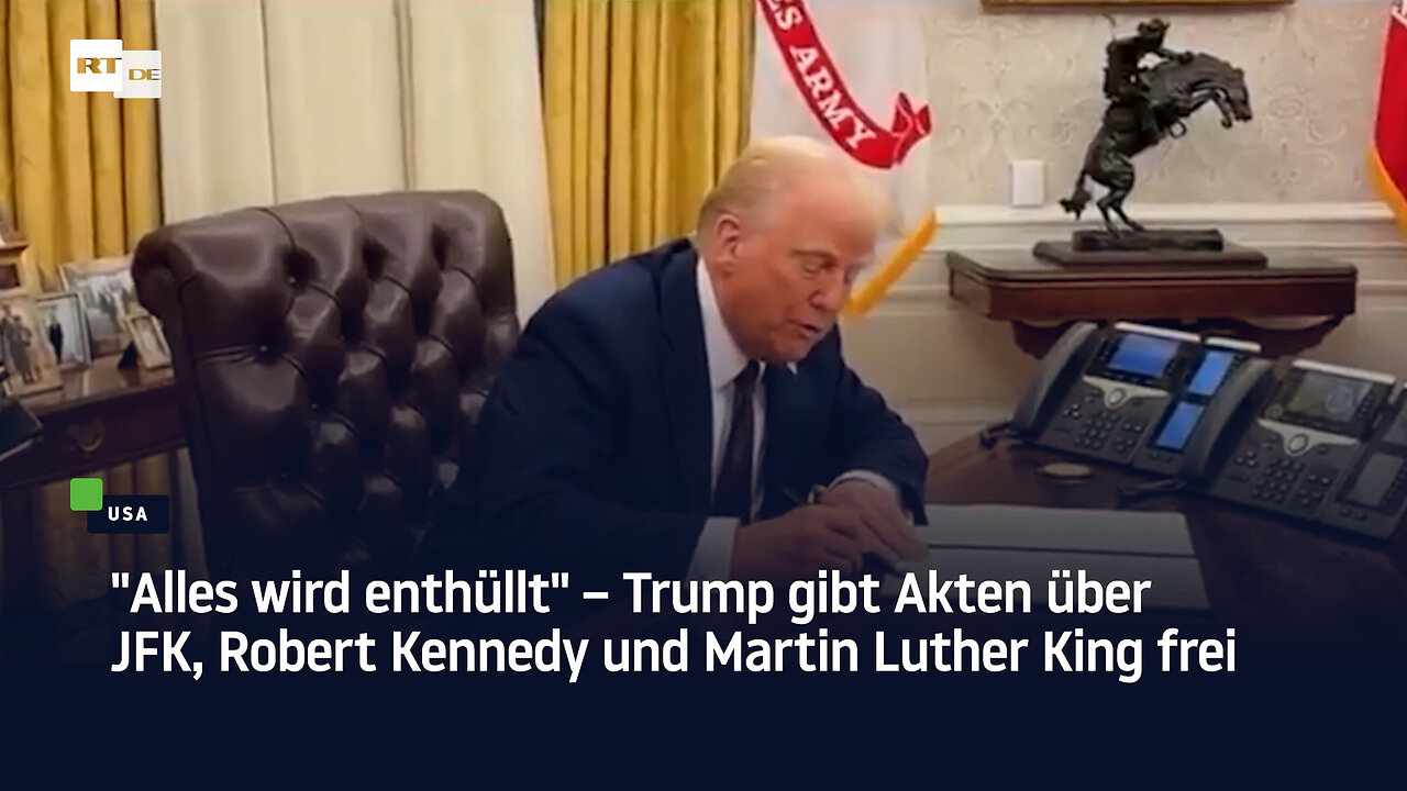 "Alles wird enthüllt" – Trump gibt Akten über JFK, Robert Kennedy und Martin Luther King frei