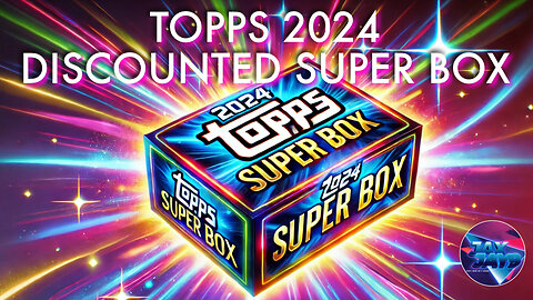 Discount Find! 🏷️ Opening a TOPPS 2024 Super Box - After the Holidays