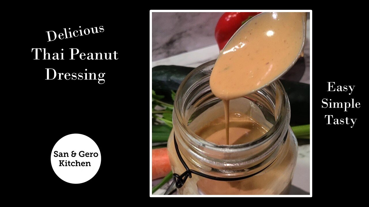 How to make Delicious Thai Peanut Dressing