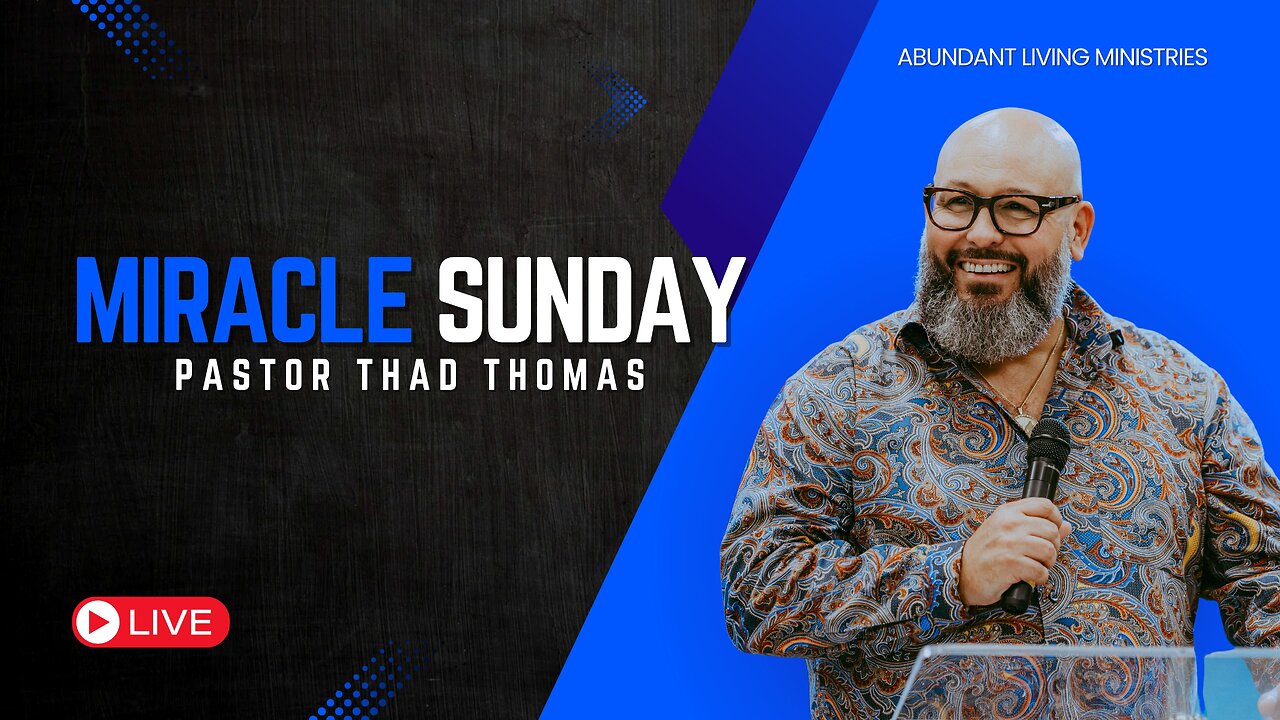 Miracle Sunday | Abundant Living Ministries