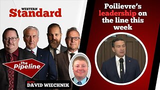 Poilievre’s leadership on the line this week