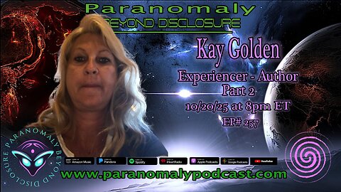Kay Rose Golden | UFO Experiencer & Author | Part 2 | Episode 257