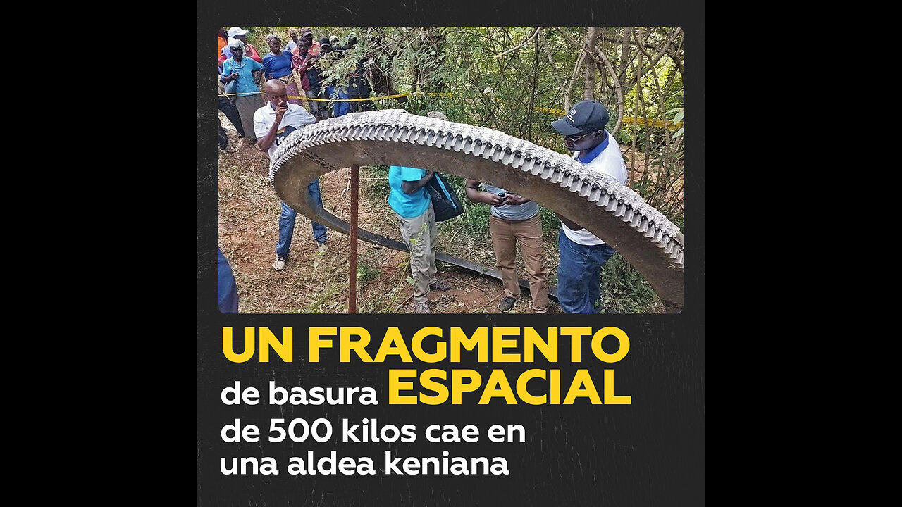 Cae del cielo un enorme anillo de metal en una aldea de Kenia