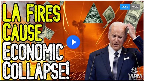 WARNING: LA FIRES CAUSE ECONOMIC COLLAPSE! - How This Affects YOU! - Inflation & Smart Cities