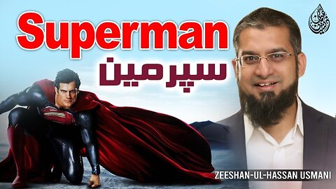 Superman | سپر مین | Zeeshan Usmani