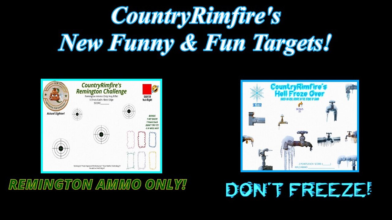 New Funny and Fun Targets Requested by Poll Remington Only Ammo & Don't Freeze