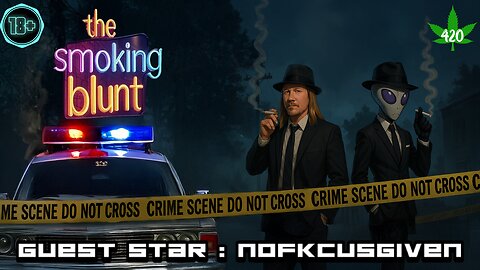 The Smoking Blunt Show