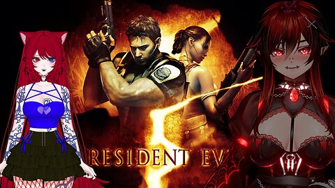 Resident Evil 5 w/ @sokanei #3 | Goth Vampire Femboy Vtuber