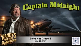39-05-23 Captain Midnight Steve Has Crashed