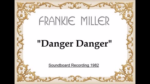 Frankie Miller - Danger Danger (Live at Loreley Festival, Germany August 28, 1982)