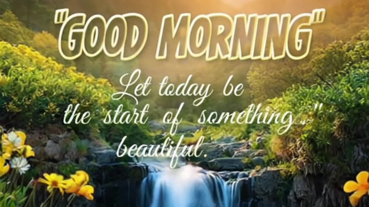 Good morning meme for loved ones with inspiring message