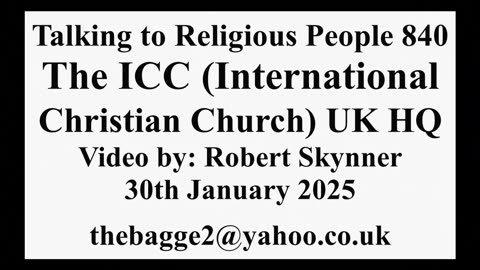 Religious Folk in Dialogue 840: The International Christian Church UK HQ in London