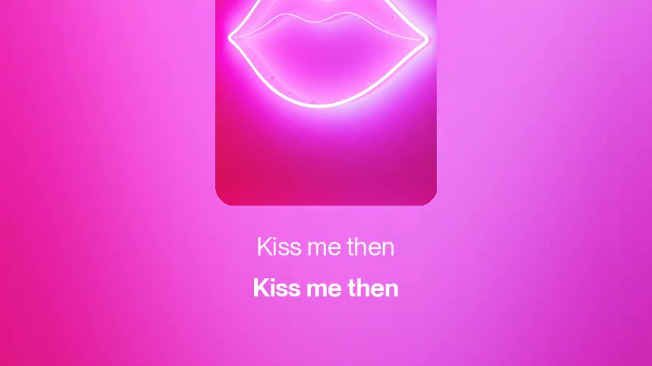 Kiss me then 💋