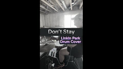 Don’t Stay by Linkin Park (Drum Cover)